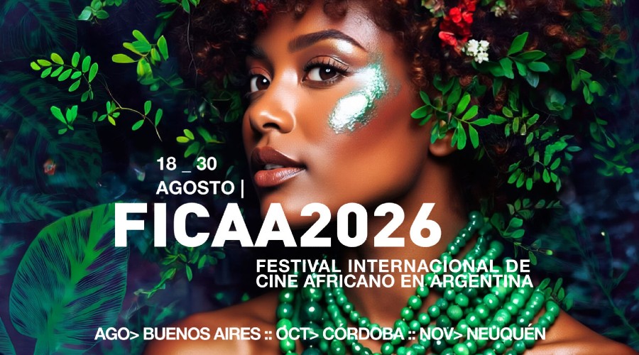 FICAA 2026 — Festival Internacional de Cine Africano en Argentina